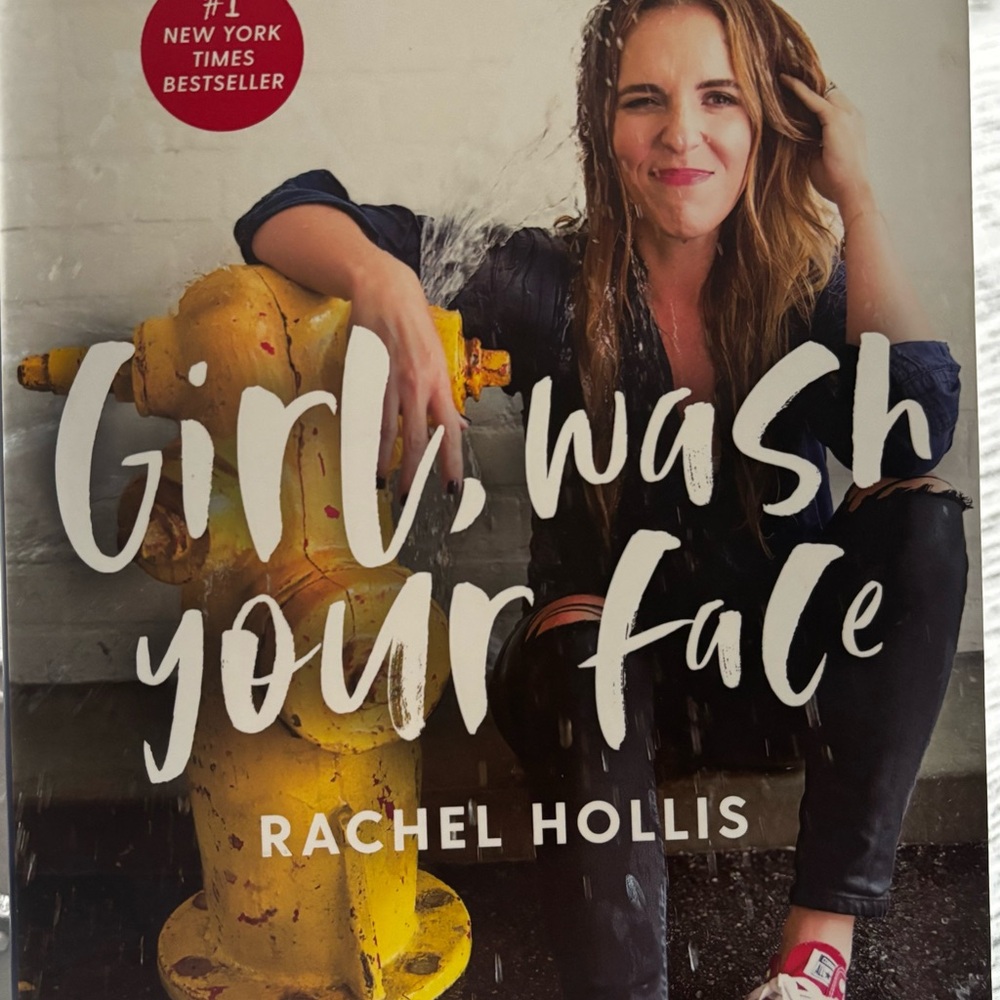 Girl Wash Your Face Book
By Rachel Hollis